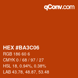 カラーコード: HEX #BA3C06 | qconv.com