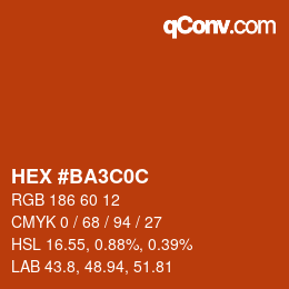 カラーコード: HEX #BA3C0C | qconv.com