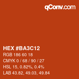 颜色代码: HEX #BA3C12 | qconv.com