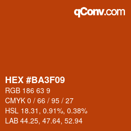 カラーコード: HEX #BA3F09 | qconv.com