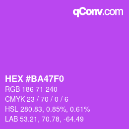 Color code: HEX #BA47F0 | qconv.com