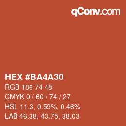 カラーコード: HEX #BA4A30 | qconv.com