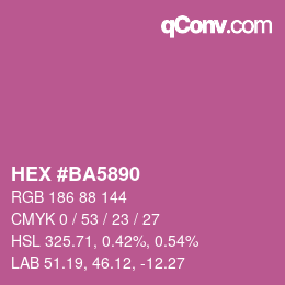 Color code: HEX #BA5890 | qconv.com