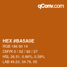Color code: HEX #BA5A0E | qconv.com