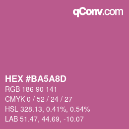 カラーコード: HEX #BA5A8D | qconv.com