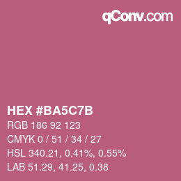 颜色代码: HEX #BA5C7B | qconv.com