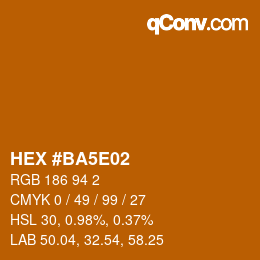 Farbcode: HEX #BA5E02 | qconv.com