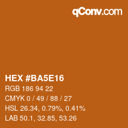Color code: HEX #BA5E16 | qconv.com