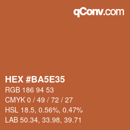 Farbcode: HEX #BA5E35 | qconv.com
