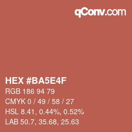 颜色代码: HEX #BA5E4F | qconv.com