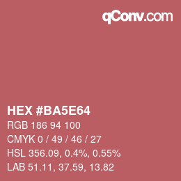 Color code: HEX #BA5E64 | qconv.com