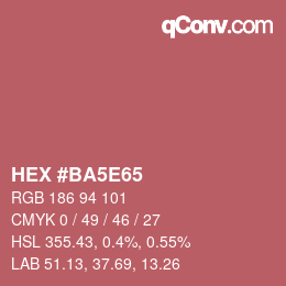 カラーコード: HEX #BA5E65 | qconv.com