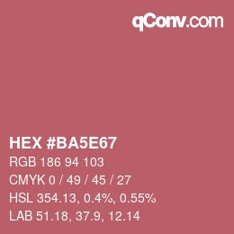 Color code: HEX #BA5E67 | qconv.com