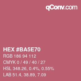 Color code: HEX #BA5E70 | qconv.com
