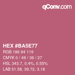 カラーコード: HEX #BA5E77 | qconv.com