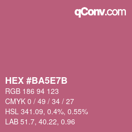Código de color: HEX #BA5E7B | qconv.com