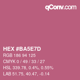 カラーコード: HEX #BA5E7D | qconv.com