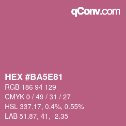カラーコード: HEX #BA5E81 | qconv.com