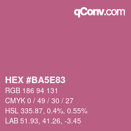 カラーコード: HEX #BA5E83 | qconv.com