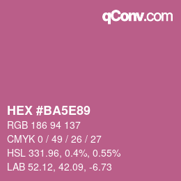 Farbcode: HEX #BA5E89 | qconv.com