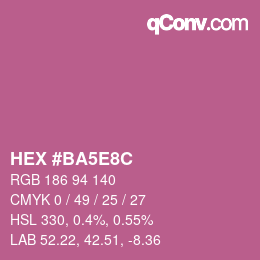 Código de color: HEX #BA5E8C | qconv.com