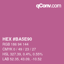カラーコード: HEX #BA5E90 | qconv.com