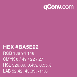 カラーコード: HEX #BA5E92 | qconv.com
