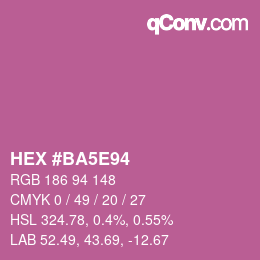 カラーコード: HEX #BA5E94 | qconv.com