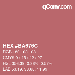 Farbcode: HEX #BA676C | qconv.com