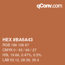 Color code: HEX #BA6A43 | qconv.com