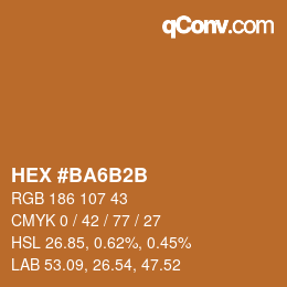 カラーコード: HEX #BA6B2B | qconv.com