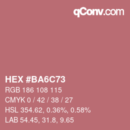 Color code: HEX #BA6C73 | qconv.com