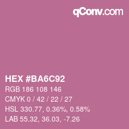 カラーコード: HEX #BA6C92 | qconv.com
