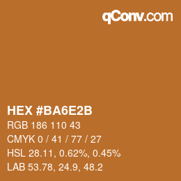 カラーコード: HEX #BA6E2B | qconv.com