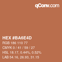 カラーコード: HEX #BA6E4D | qconv.com