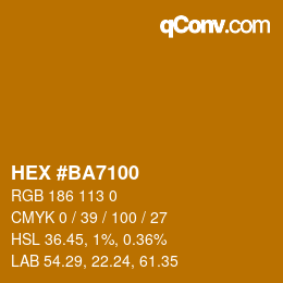 カラーコード: HEX #BA7100 | qconv.com