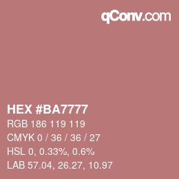 Color code: HEX #BA7777 | qconv.com