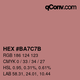 カラーコード: HEX #BA7C7B | qconv.com