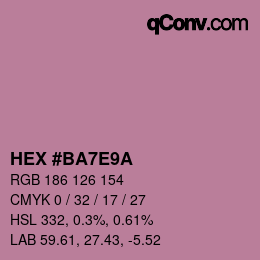 カラーコード: HEX #BA7E9A | qconv.com