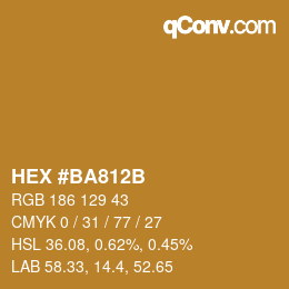 Color code: HEX #BA812B | qconv.com