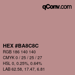 カラーコード: HEX #BA8C8C | qconv.com