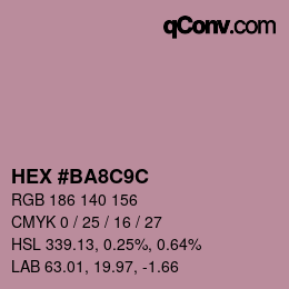 カラーコード: HEX #BA8C9C | qconv.com