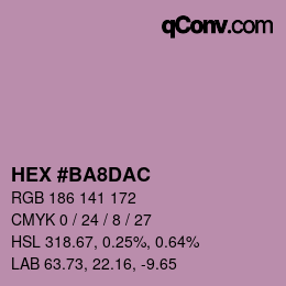 Color code: HEX #BA8DAC | qconv.com