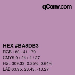 颜色代码: HEX #BA8DB3 | qconv.com