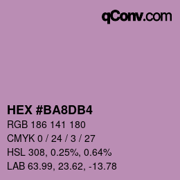 颜色代码: HEX #BA8DB4 | qconv.com