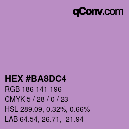 颜色代码: HEX #BA8DC4 | qconv.com