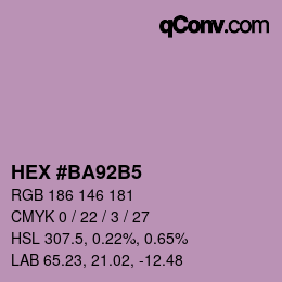 颜色代码: HEX #BA92B5 | qconv.com