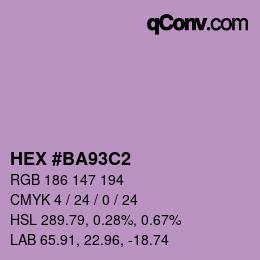 Color code: HEX #BA93C2 | qconv.com