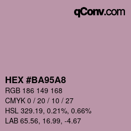 カラーコード: HEX #BA95A8 | qconv.com