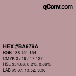 颜色代码: HEX #BA979A | qconv.com